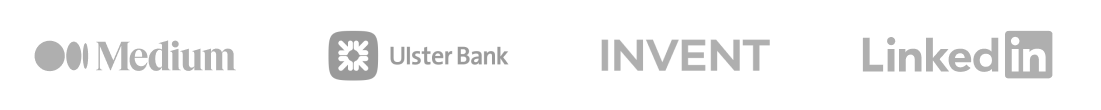 Previously mentioned on Medium, Ulster Bank, INVENT, and LinkedIn